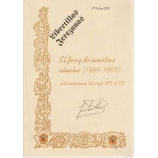 El Jerez de nuestros abuelos (1895-1905). Núm. 9 Junio 2000